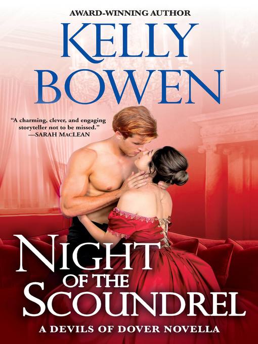 Title details for Night of the Scoundrel by Kelly Bowen - Available